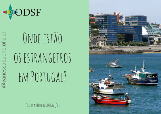 Onde estão os estrangeiros em Portugal?