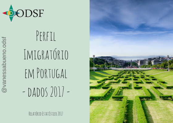 Perfil imigratório em Portugal: dados 2017