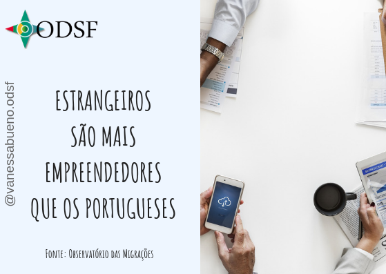 Estrangeiros são mais empreendedores que os portugueses