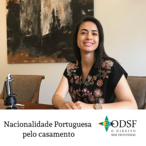 Nacionalidade portuguesa para cônjuges de português: prova de ligação