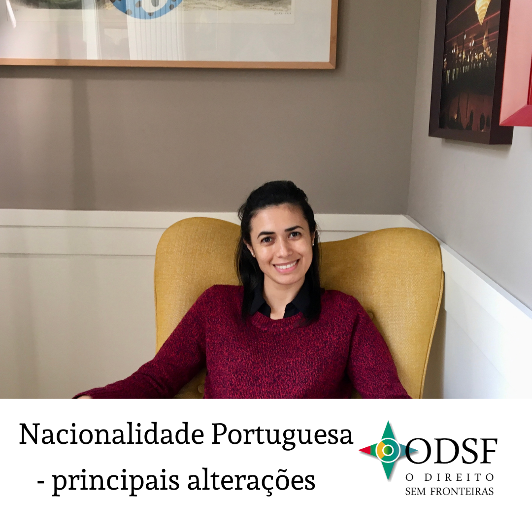 vídeo Nacionalidade Portuguesa principais alterações ODSF O Direito Sem Fronteiras